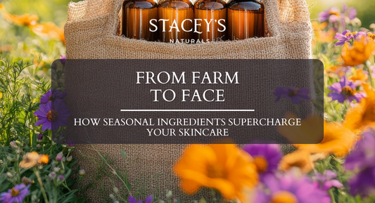 From Farm to Face: How Seasonal Ingredients Supercharge Your Skincare
