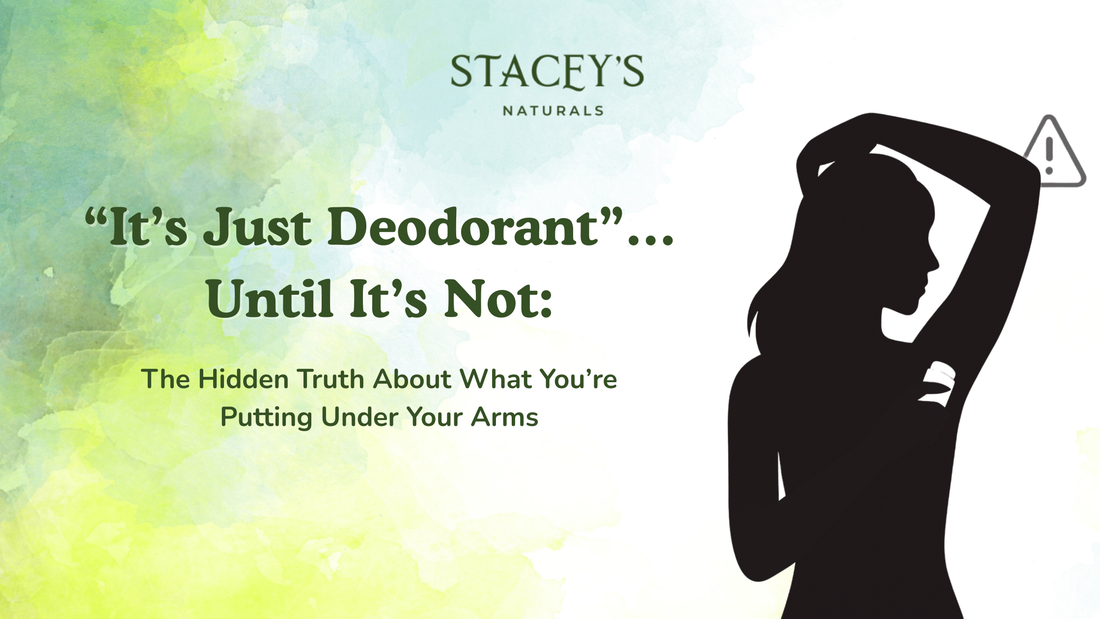 “It’s Just Deodorant”… Until It’s Not: The Hidden Truth About What You’re Putting Under Your Arms