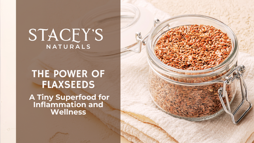 The Power of Flaxseeds: A Tiny Superfood for Inflammation and Wellness